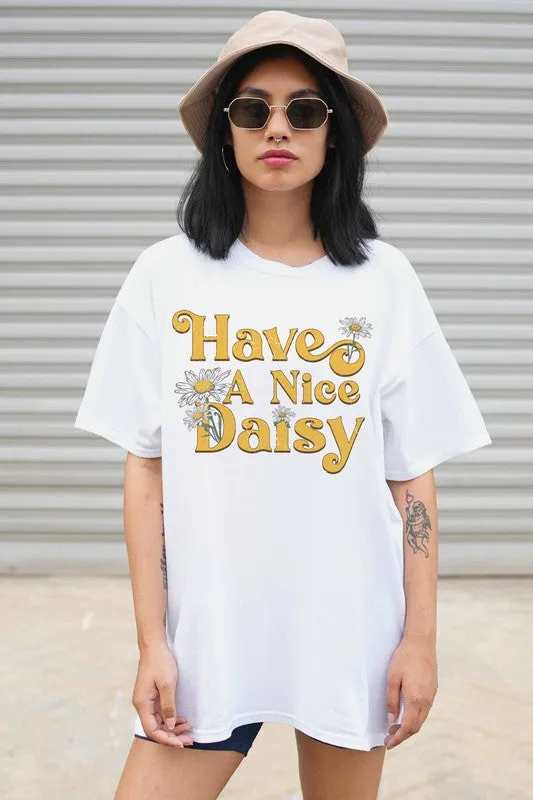 HAVE A NICE DAISY GRAPHIC TEE